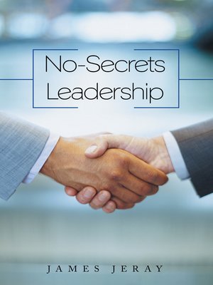 cover image of No-secrets Leadership